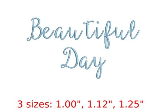 Beautiful Day Embroidery Font