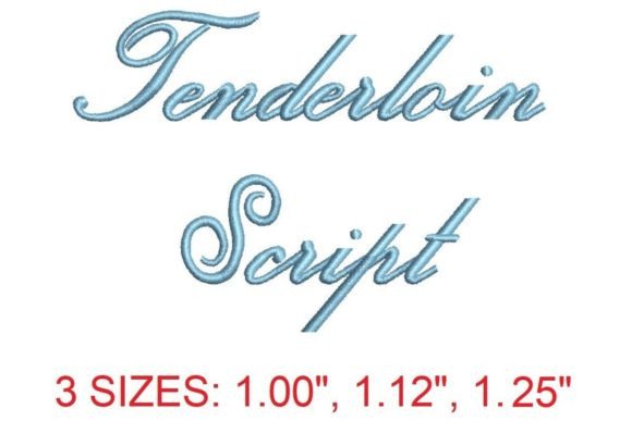 Tenderloin Script Embroidery Font